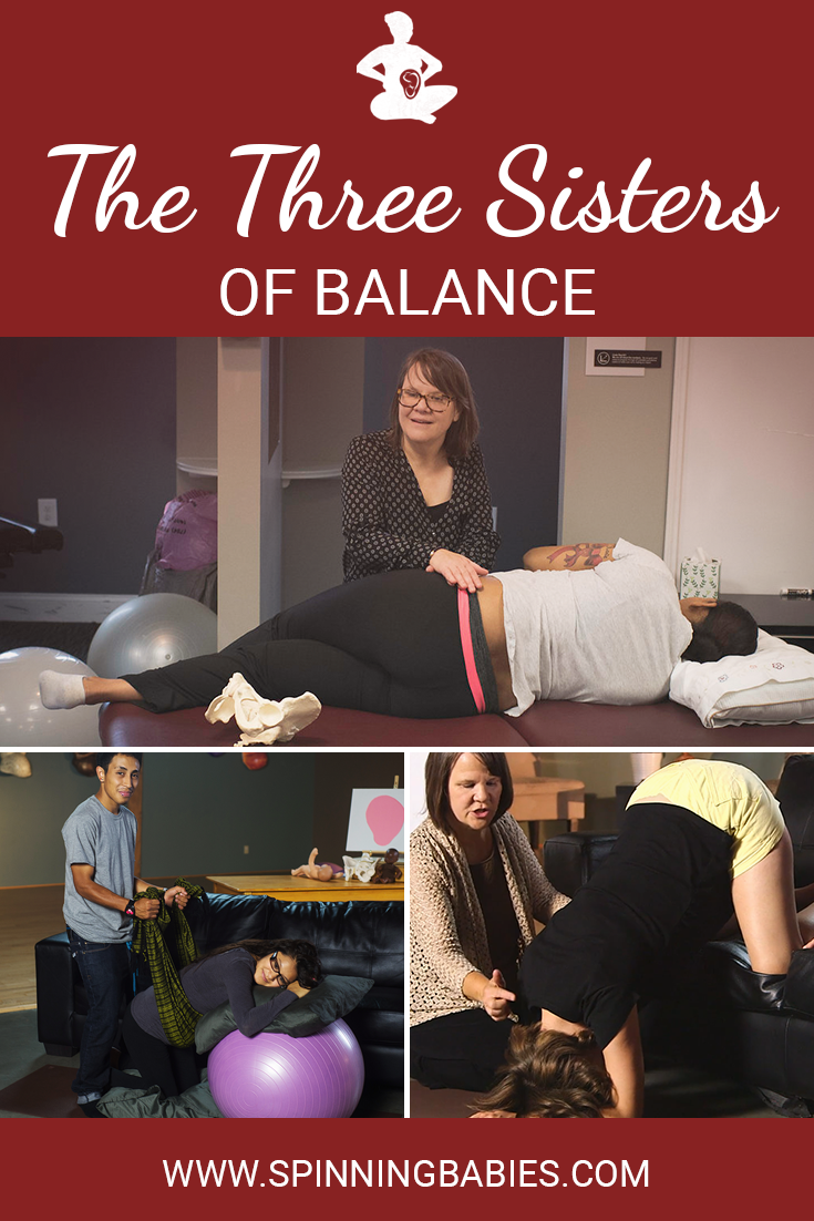 The Three Sisters of Balance - These techniques balance the pelvis and surrounding areas for comfort, birth preparation, and labor progress. #Childbirth #Pregnancy